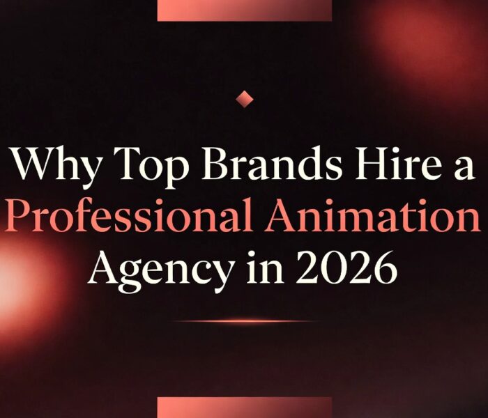 Why Top Brands Hire a Professional Animation Agency in 2026